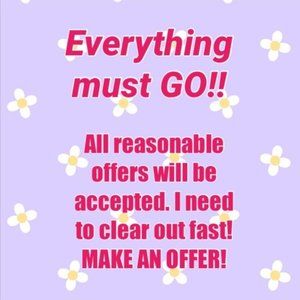 EVERYTHING MUST GO !!!  EVERYTHING MUST GO !!!